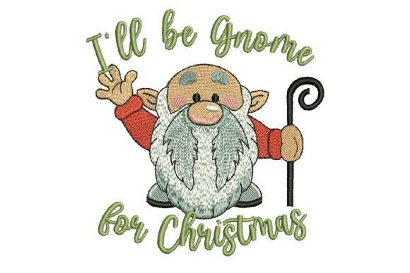 I Will Be Gnome for Christmas